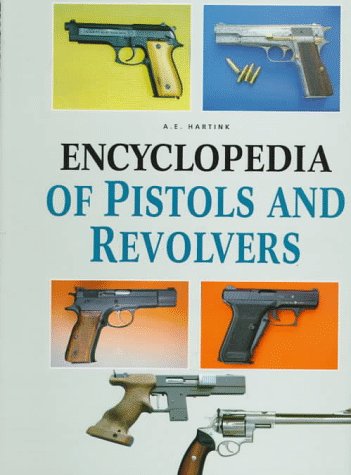 Book cover for Encyclopedia of Pistols & Revolvers