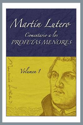 Book cover for Comentario a Los Profetas Menores, Vol. 1