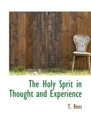 Cover of The Holy Sprit in Thought and Experience