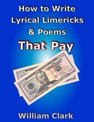 Book cover for How to Write Lyrical Limericks & Poems That Pay