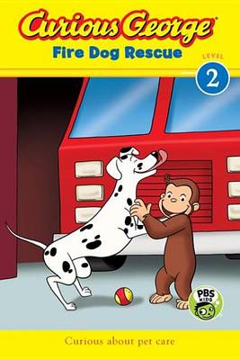 Book cover for Curious George Fire Dog Rescue