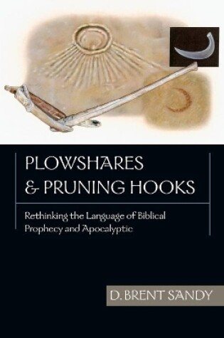 Cover of Plowshares and Pruning Hooks
