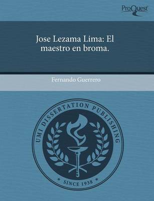 Book cover for Jose Lezama Lima: El Maestro En Broma