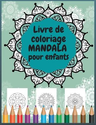 Cover of Livre de coloriage Mandala pour enfants