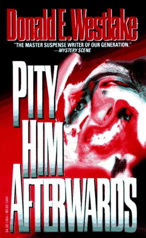 Book cover for Pity Him Afterwards