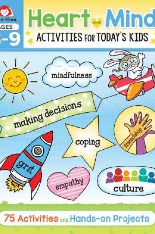 Cover of Heart and Mind Activities for Today's Kids Workbook, Age 8 - 9
