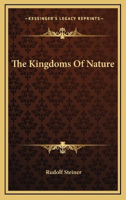 Book cover for The Kingdoms Of Nature
