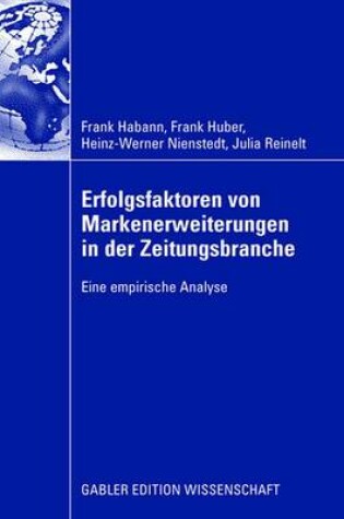Cover of Erfolgsfaktoren Von Markenerweiterungen in Der Zeitungsbranche
