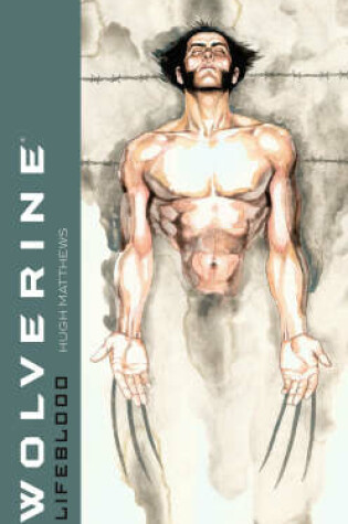 Cover of Wolverine Lifeblood