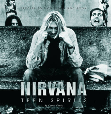 Book cover for Nirvana: Teen Spirits