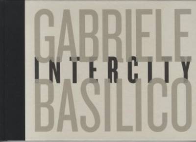 Book cover for Gabriele Basilico: Intercity