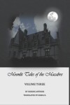 Book cover for Moonlit Tales of the Macabre - volume three