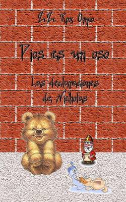 Book cover for Dios Es Un Oso Las Declaraciones de Nicholas