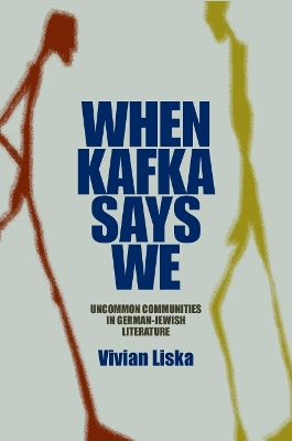 Book cover for When Kafka Says We