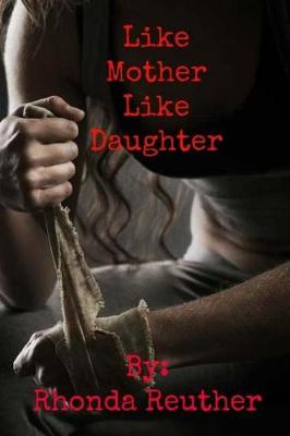 Book cover for Like Mother Like Daughter