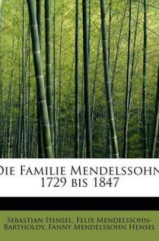 Cover of Die Familie Mendelssohn, 1729 Bis 1847