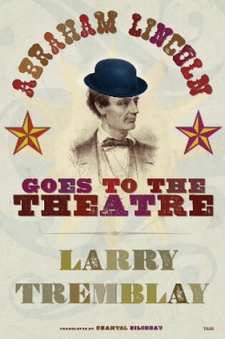 Cover of Abraham Lincoln Goes to the Theatre