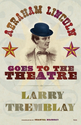 Book cover for Abraham Lincoln Goes to the Theatre