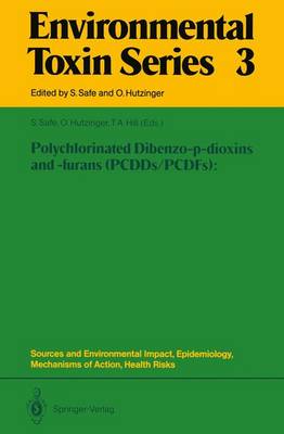 Cover of Polychlorinated Dibenzo-p-Dioxins and -Furans (PCDDs/PCDFs): Sources and Environmental Impact, Epidemiology, Mechanisms of Action, Health Risks