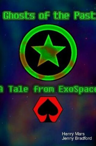 Cover of Ghosts of the Past: A Tale from Exospace