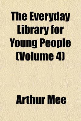 Book cover for The Everyday Library for Young People (Volume 4)