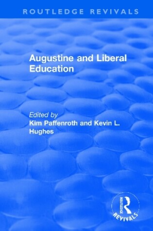 Cover of Augustine and Liberal Education