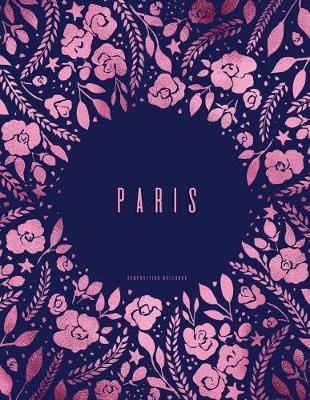 Book cover for Paris - Composition Notebook