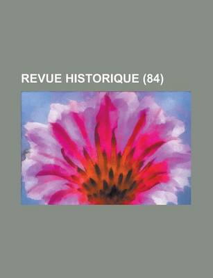 Book cover for Revue Historique (84 )