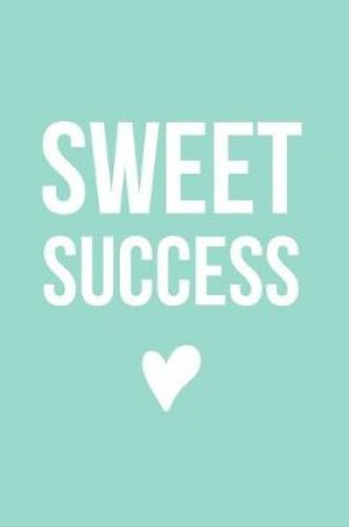 Cover of Sweet Success (Mint)