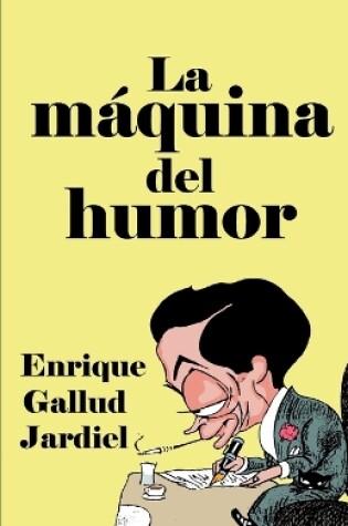 Cover of La máquina del humor