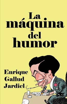 Book cover for La máquina del humor