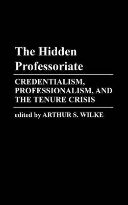 Book cover for The Hidden Professoriate