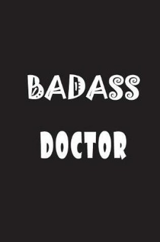 Cover of Badass Doctor