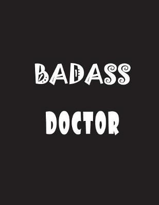 Book cover for Badass Doctor