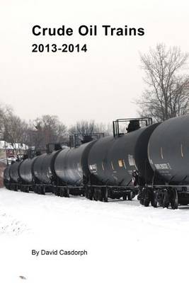 Book cover for Crude Oil Trains 2013-2014