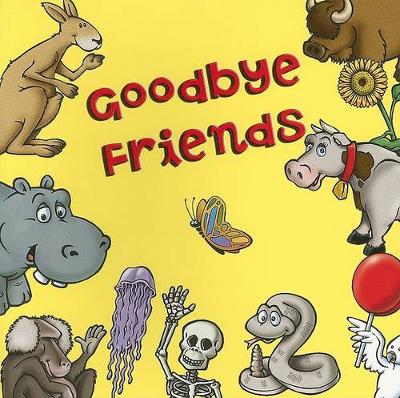 Cover of Goodbye, Friends!