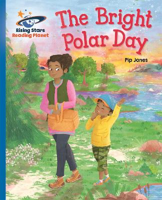 Book cover for Reading Planet - The Bright Polar Day - Blue: Galaxy
