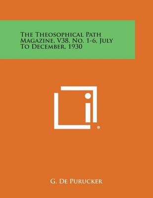 Book cover for The Theosophical Path Magazine, V38, No. 1-6, July to December, 1930