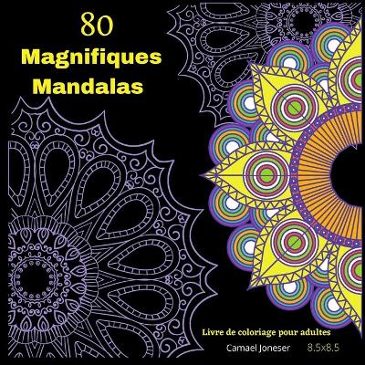 Book cover for 80 Magnifiques MLivre de coloriage pour adultes