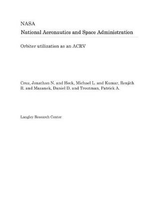 Book cover for Orbiter Utilization as an Acrv