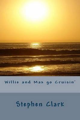 Book cover for Willie and Max Go Cruisin'
