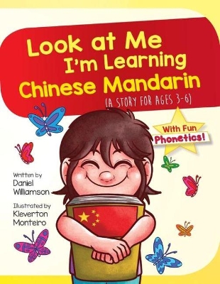 Cover of Look At Me I'm Learning Chinese Mandarin