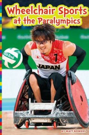 Cover of Wheelchair Sports at the Paralympics