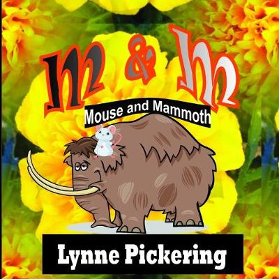 Book cover for M & M. Mouse and Mammoth