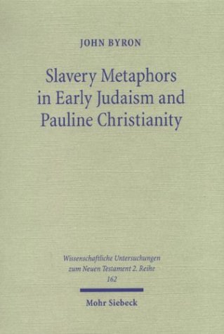 Book cover for Slavery Metaphors in Early Judaism and Pauline Christianity