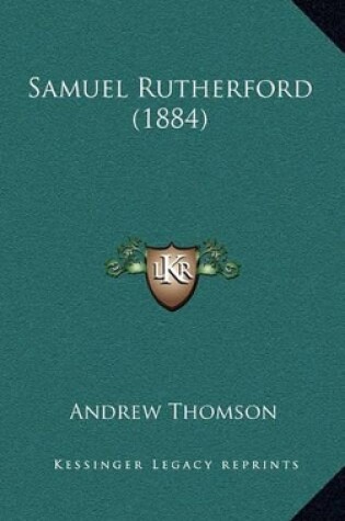 Cover of Samuel Rutherford (1884)