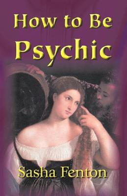 Book cover for How to be Psychic