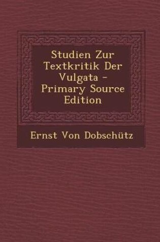 Cover of Studien Zur Textkritik Der Vulgata