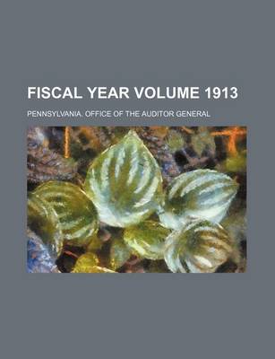 Book cover for Fiscal Year Volume 1913