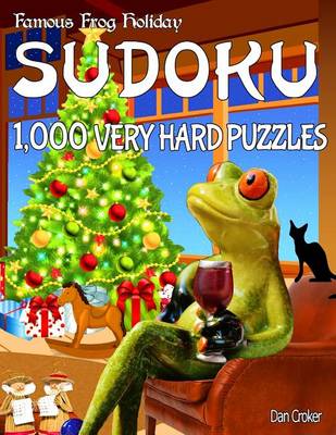 Book cover for Famous Frog Holiday Sudoku 1,000 Very Hard Puzzles